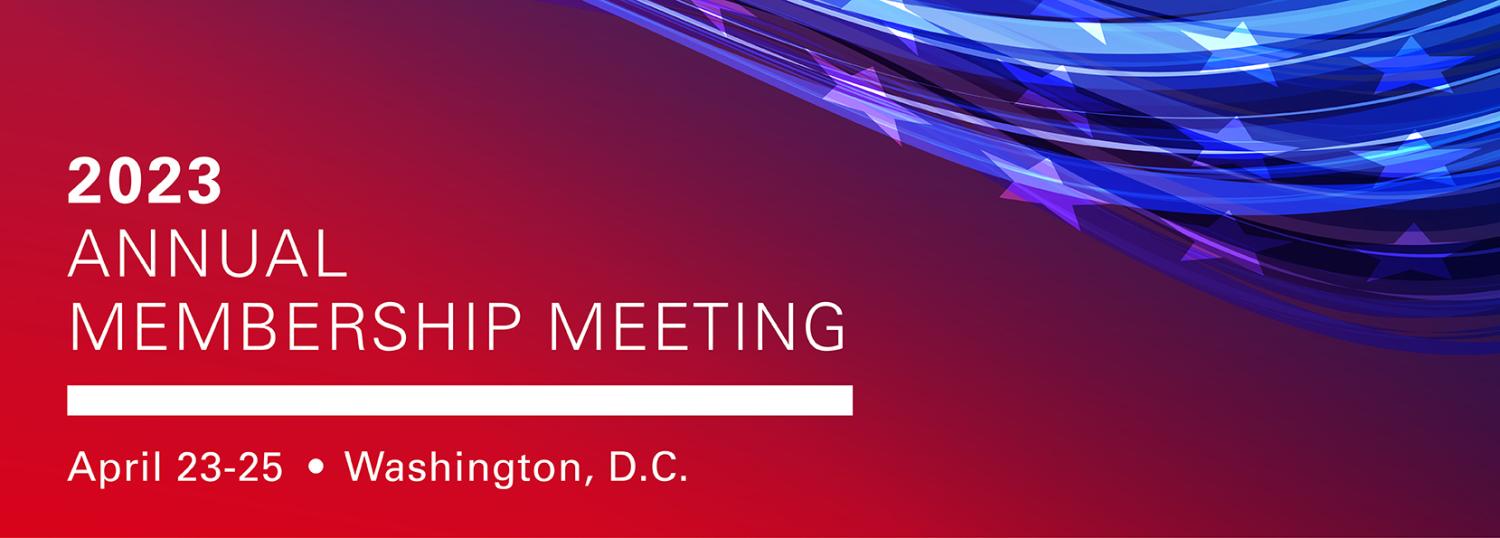American Hospital Association 2023 Annual Membership Meeting. April 23-25, 2023. Washington, D.C.